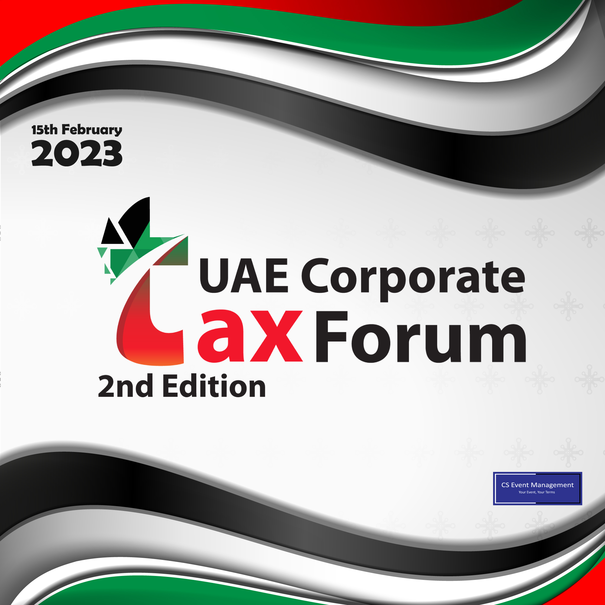 The 2nd UAE Corporate Tax (Transfer Pricing, Technology, & Compliance Forum) organized by CS Event Management