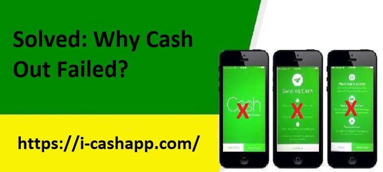 Article about Why Cash App Cash Out Failed How to fix