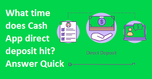 Article about What time does Cash App direct deposit hit Answer Quick