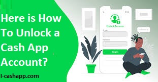 Article about Here is How To Unlock a Cash App Account Why Is My Account Locked On Cash App