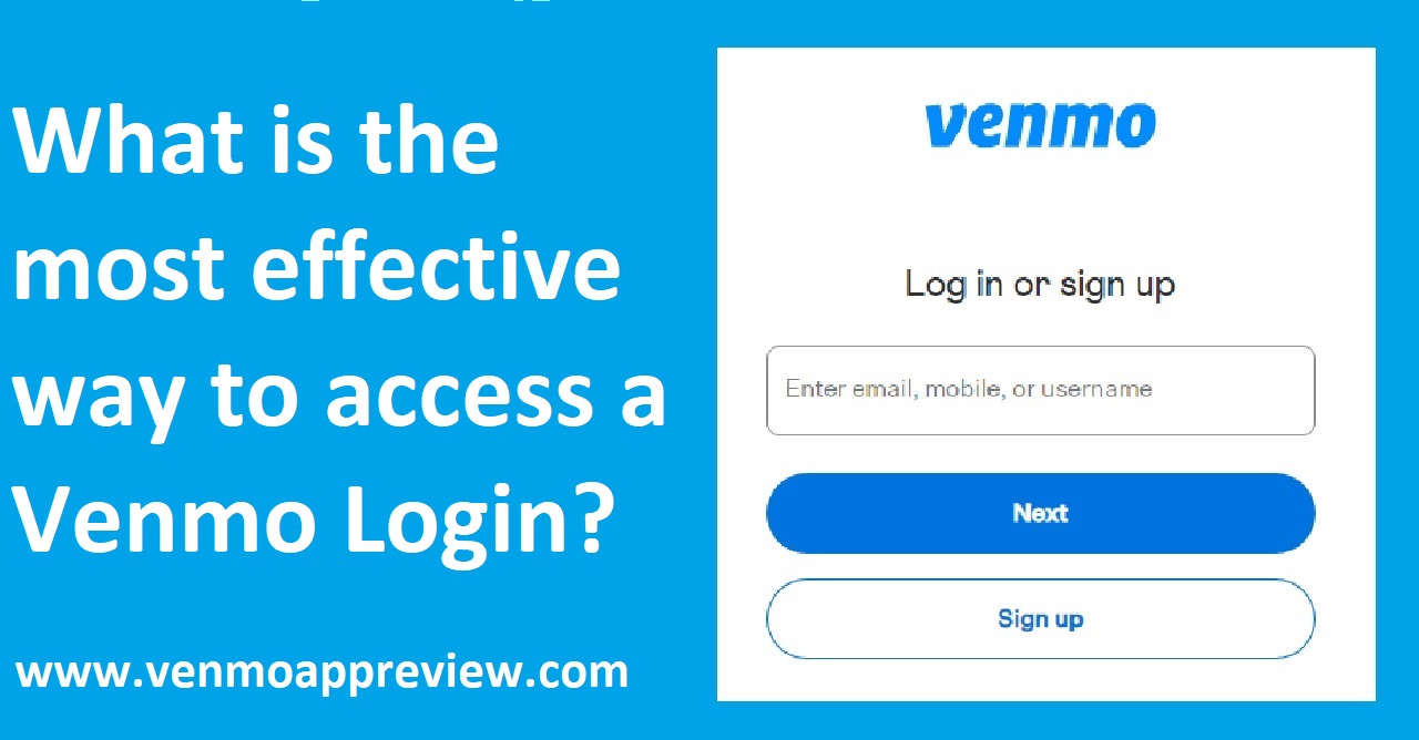 Article about What is the most effective way to access a Venmo Login