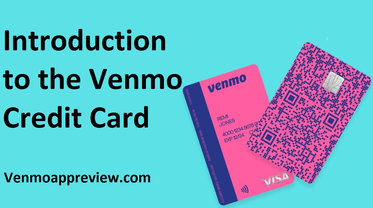 Article about Introduction to the Venmo Credit Card