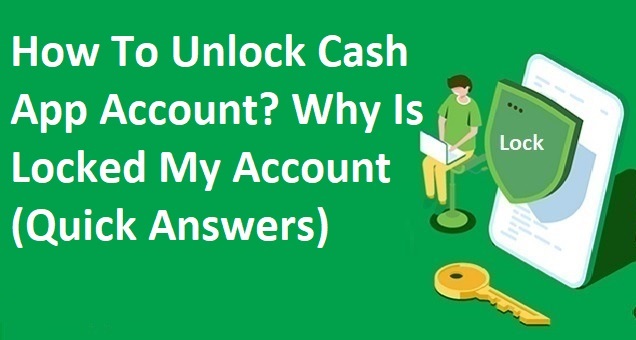 Article about How To Unlock Cash App Account Why Is Locked My Account Quick Answers