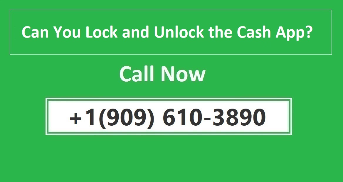 Article about Can You Lock and Unlock the Cash App Here is What You Need to Know