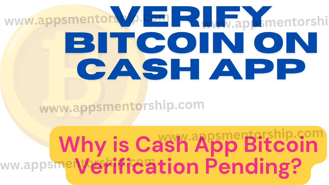 Article about How to Verify Bitcoin on Cash App: Step-by-Step Guide to Avoid Verification Issues
