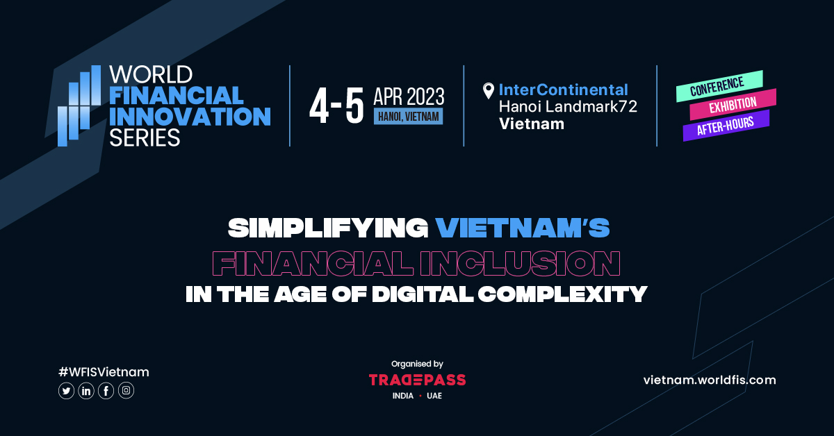 World Financial Innovation Series 2023 - Vietnam  organized by Tradepass