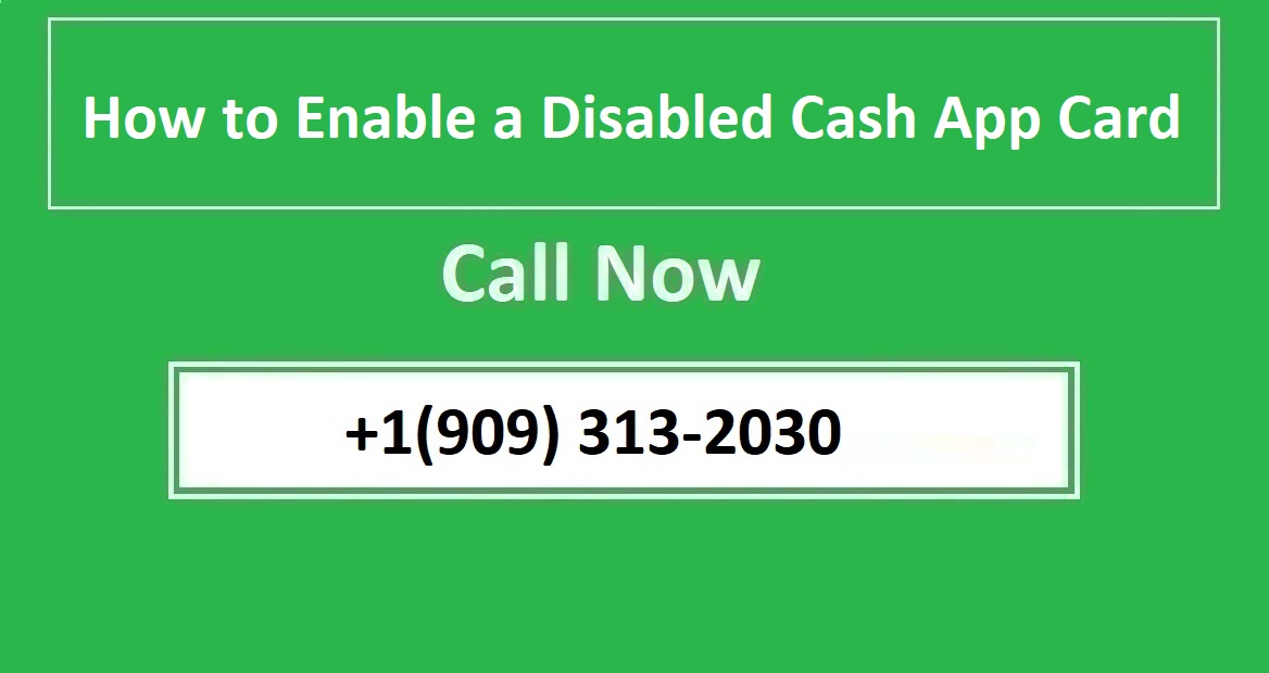 Article about How to Enable a Disabled Cash App Card Why Is Cash App Card Disabled