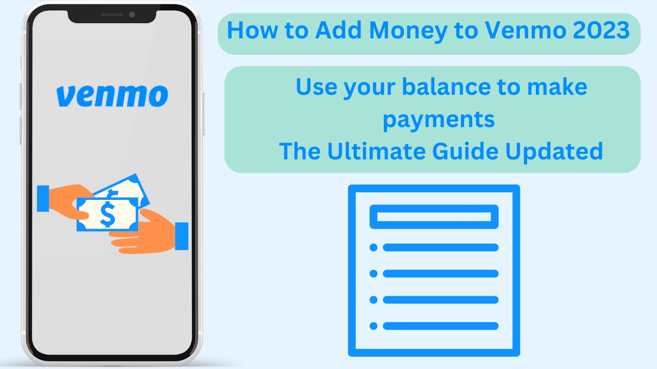 Article about How To Add Money To Venmo [2023]: Use Your Balance To Make Payments The Ultimate Guide Updated