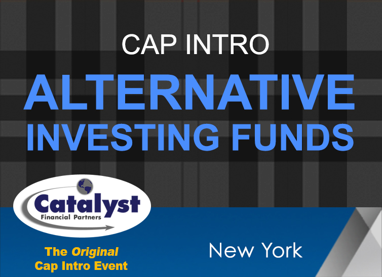 Catalyst Cap Intro: Alternative Investing Funds – Flagship ‘24 organized by Catalyst Financial Partners