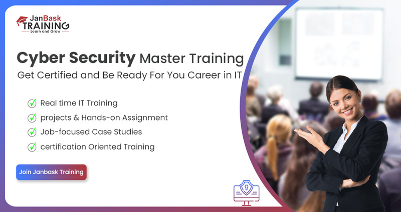 Empowering Learning for Mastering Cyber Security  organized by JanBask Training