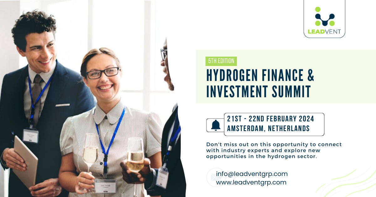 5th Edition Hydrogen Finance & Investment organized by Leadvent Group