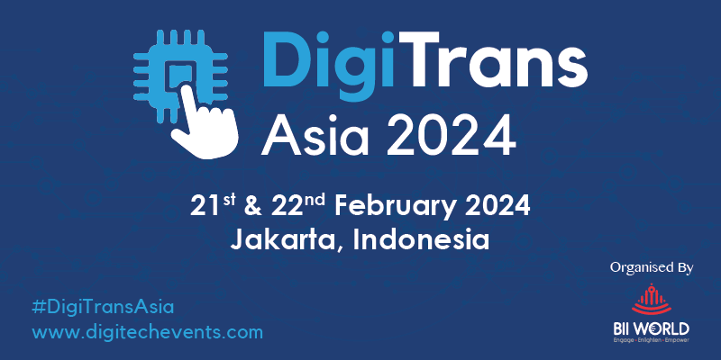 DigiTrans Asia 2024 organized by BII World