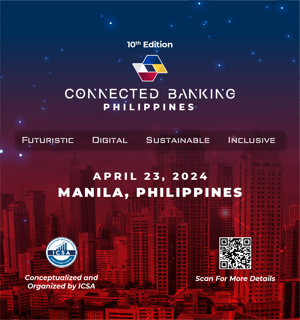 10th Edition Connected Banking Summit - Philippines Innovation & Excellence Awards 2024 organized by International Center for Strategic Alliance