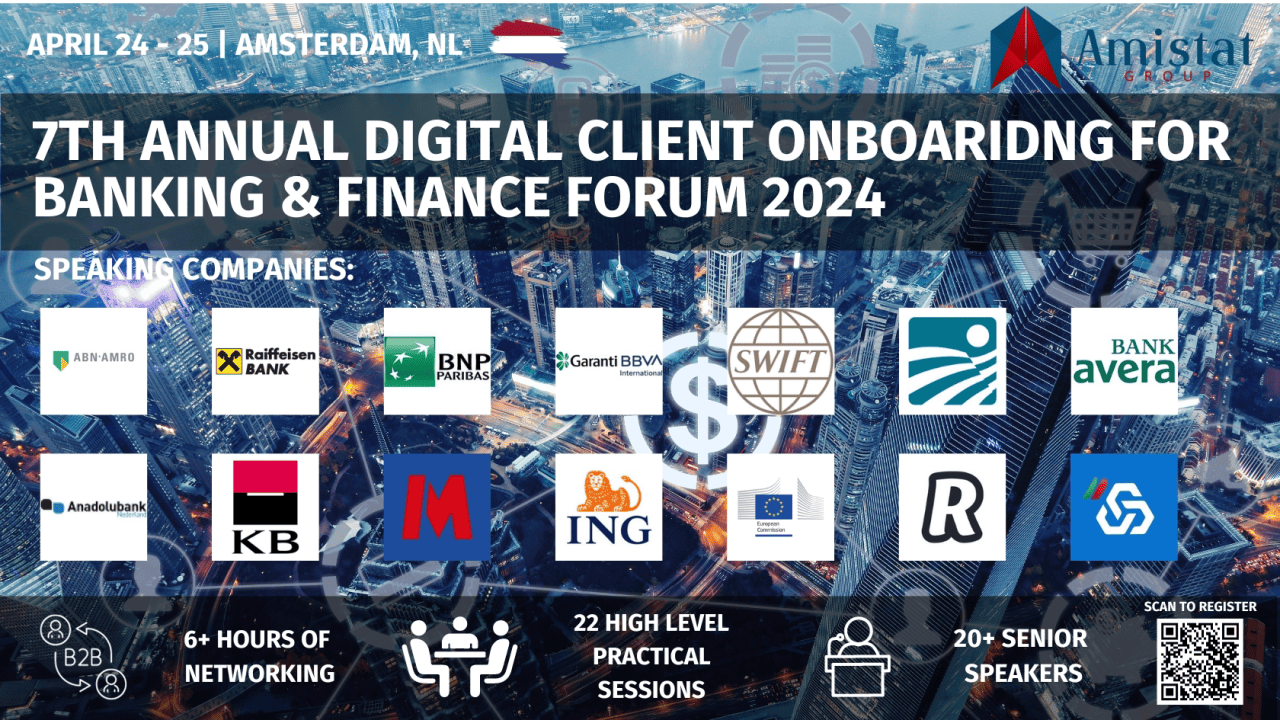 7th Annual Digital Client Onboarding for Banking & Finance Forum 2024 organized by Amistat Group