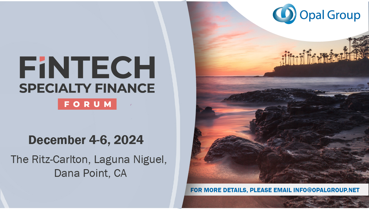 Fintech Specialty Finance Forum organized by Opal Group